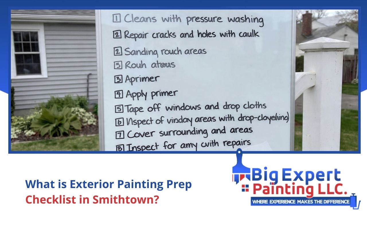 Exterior Painting Prep Checklist in Smithtown showing step-by-step prep tasks before painting